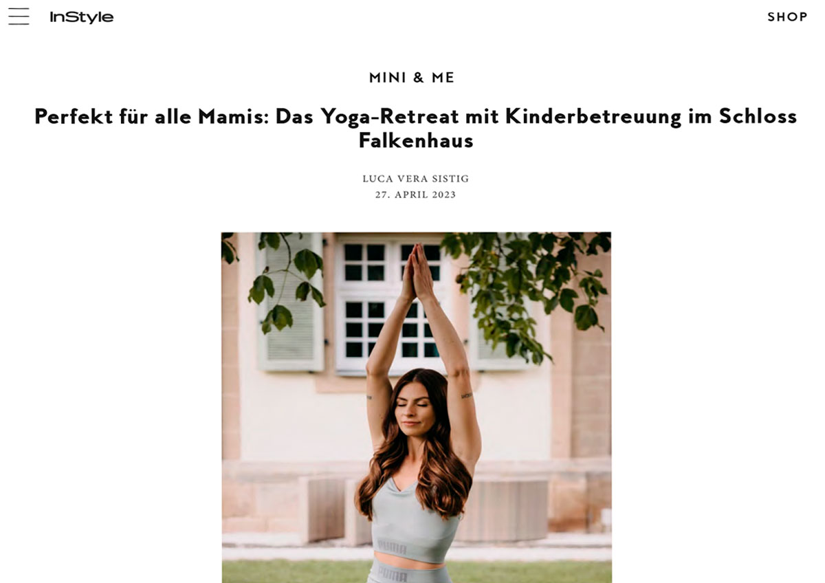 InStyle Pressebericht Yoga Retreat mit Kinderbetreuung im Schloss Falkenhaus.
